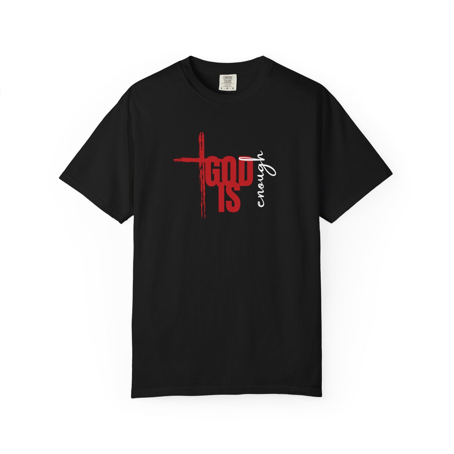 God Is Enough Tee
