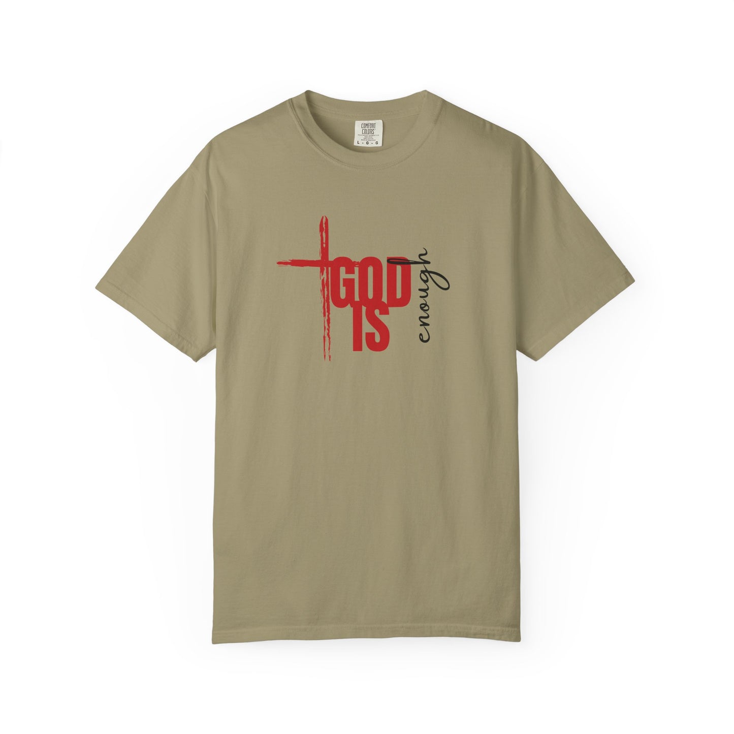 God Is Enough Tee