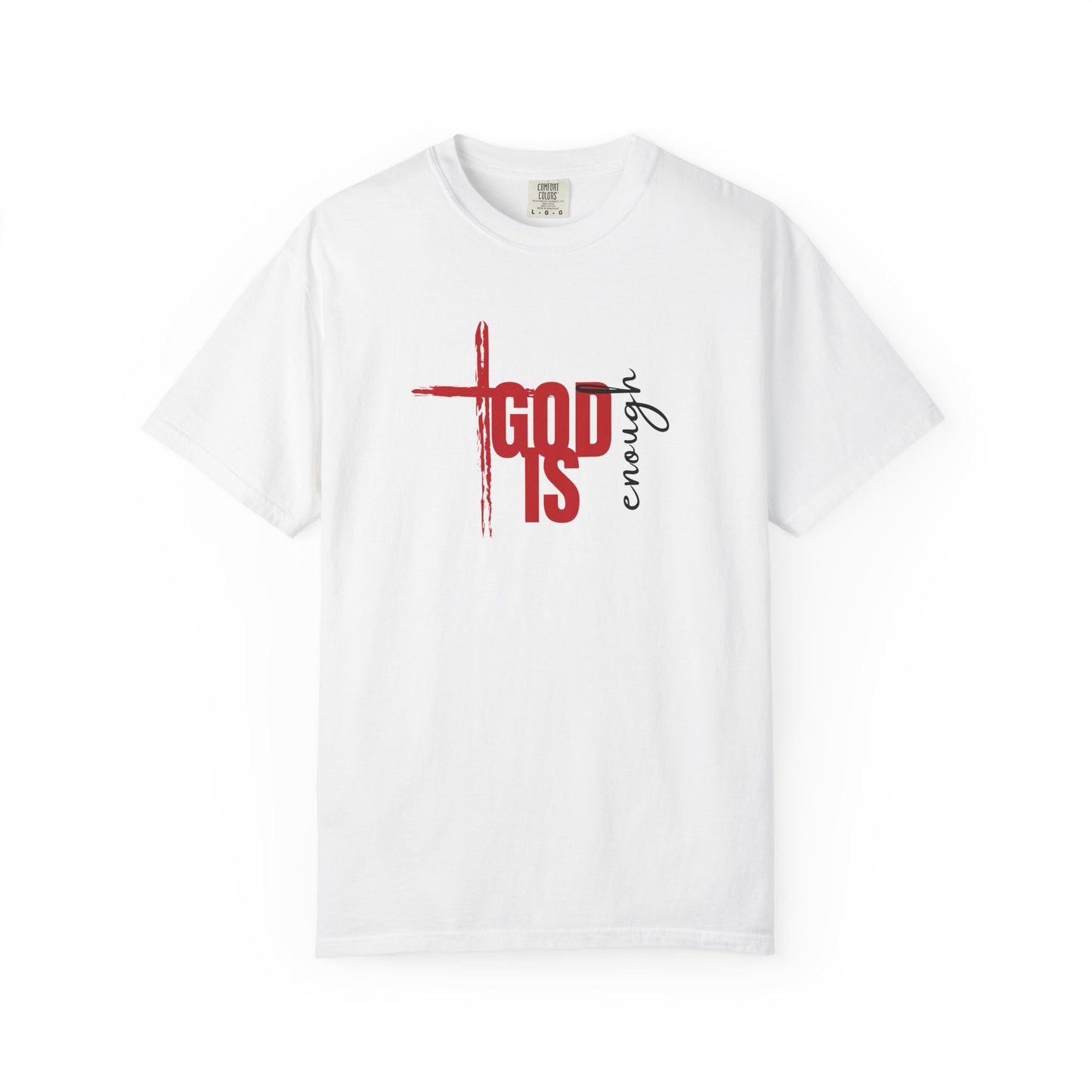 God Is Enough Tee