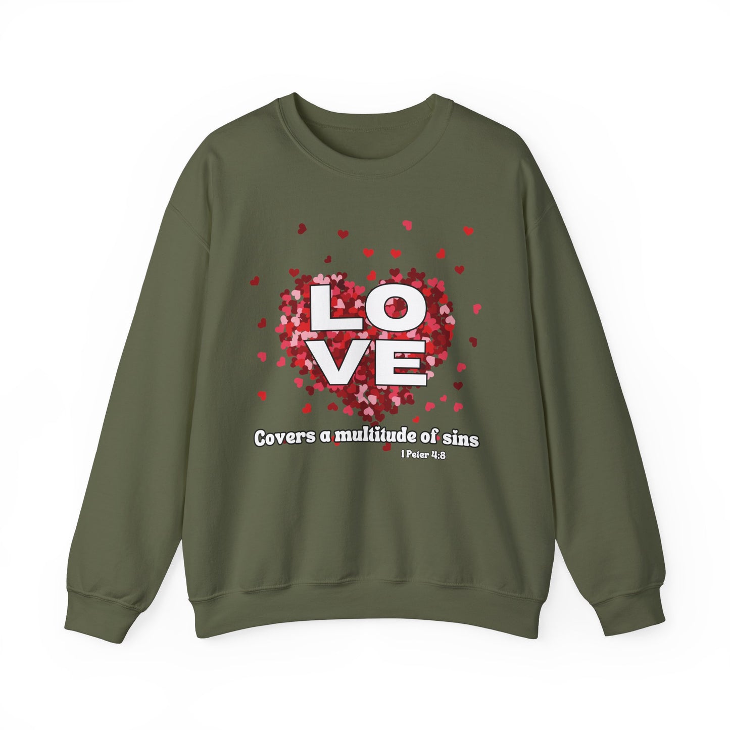 Love Covers A Multitude Of Sins Valentine's Day Sweatshirt