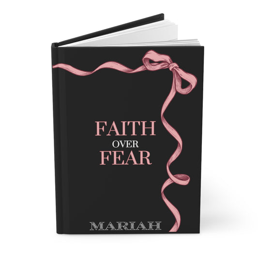 Faith Over Fear Journal