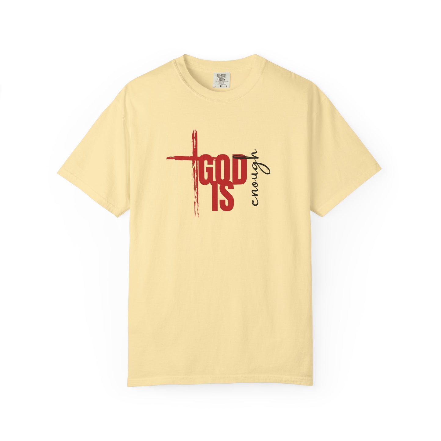 God Is Enough Tee
