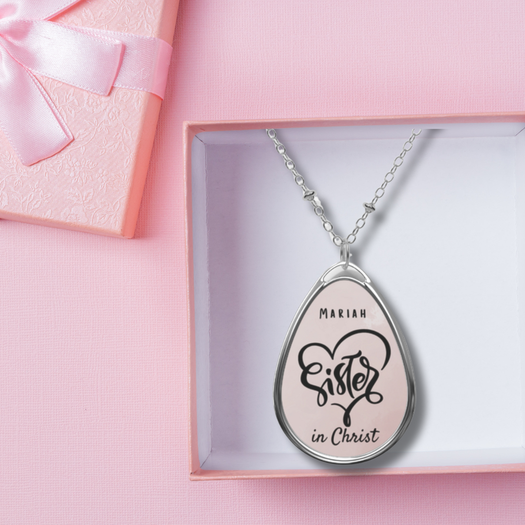 Custom Name Sister in Christ Pendant Oval Necklace