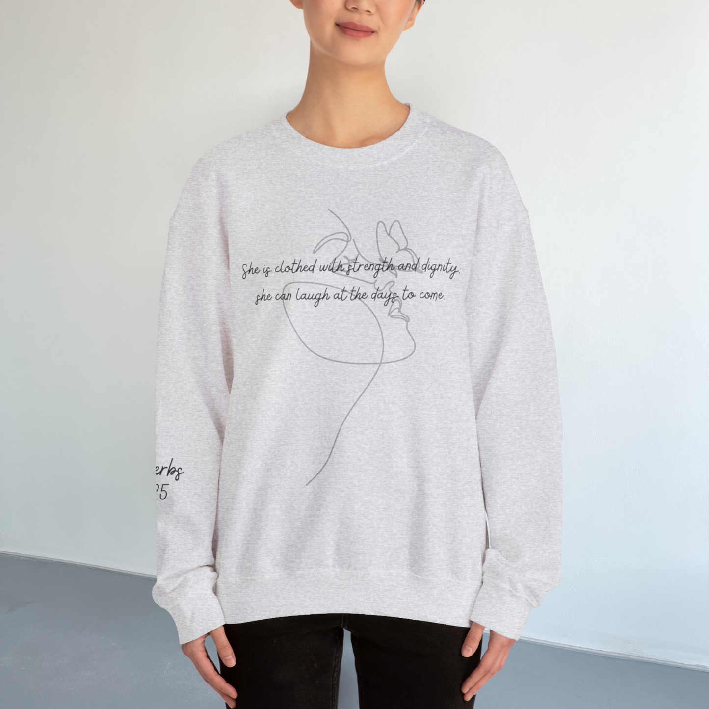 Proverbs 31:25 Sweatshirt