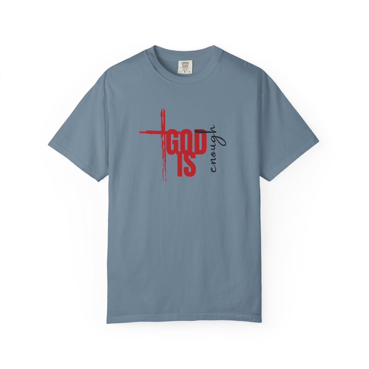 God Is Enough Tee