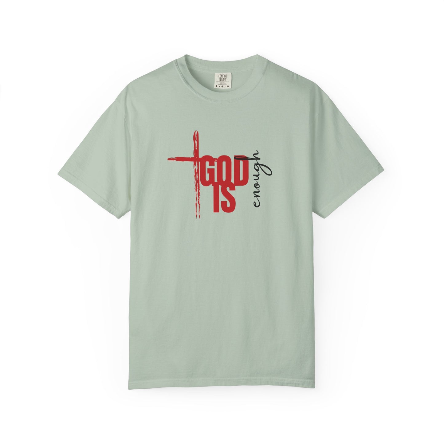 God Is Enough Tee