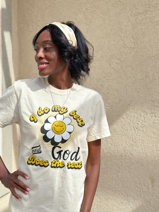 I Do My Best & God Does The Rest T- Shirt