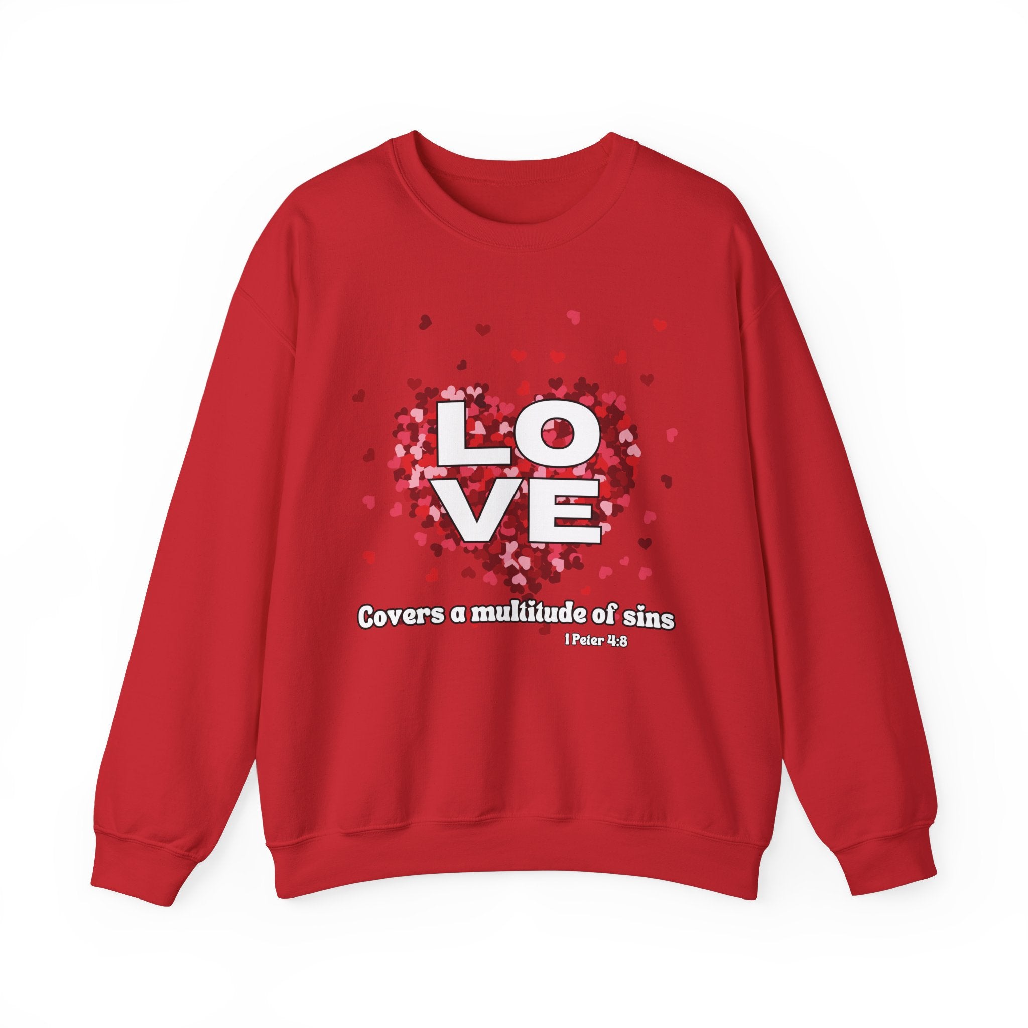 Love Covers A Multitude Of Sins Valentine's Day Sweatshirt