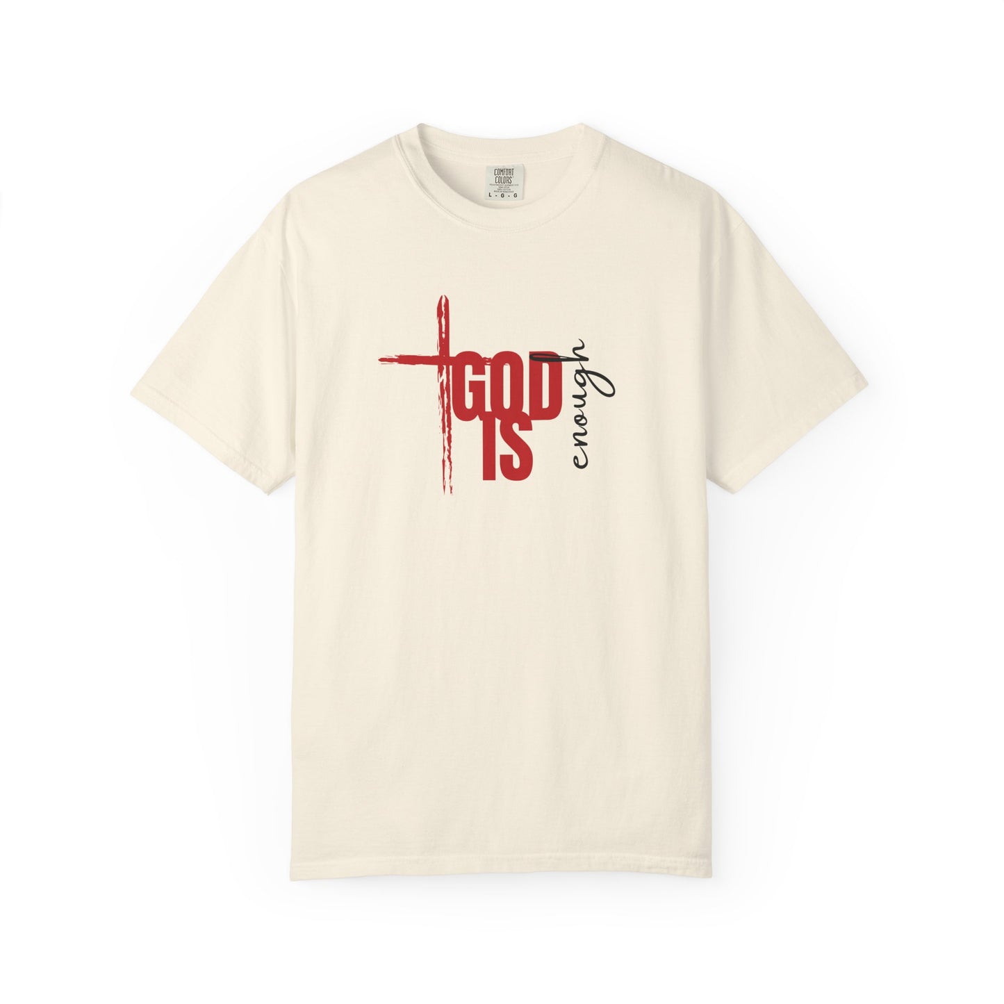 God Is Enough Tee