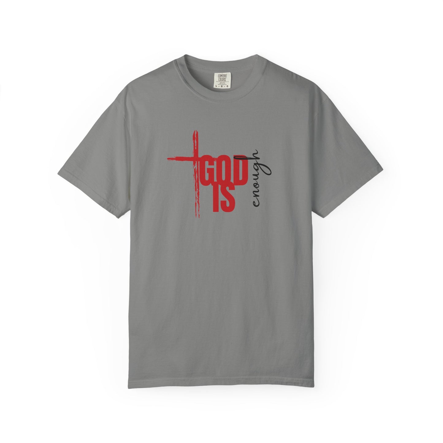 God Is Enough Tee